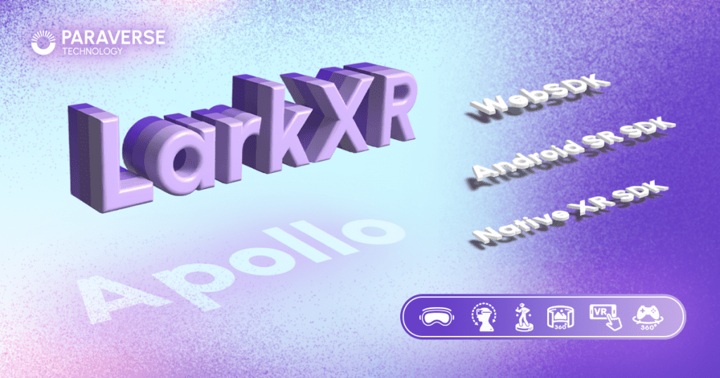 LarkXR Apollo