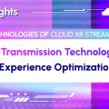 Cloud XR Streaming: Data Transmission Technology For User Experience Optimization