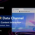 LarkXR Data Channel: Seamless Content Interaction for File Upload, Download, and Sharing in Cloud-Streamed XR Applications